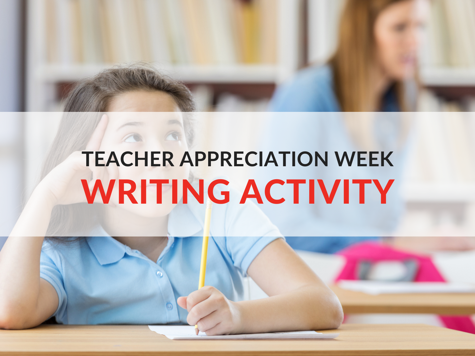 2023 Teacher Appreciation Week Activity for Kids